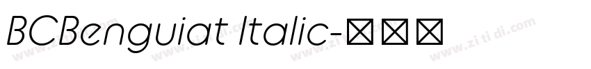 BCBenguiat Italic字体转换 BCBenguiat Italic字体转换